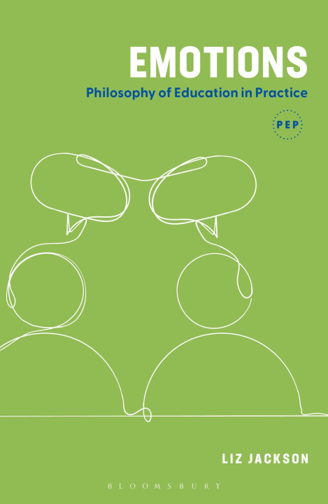 Knjiga Emotions: Philosophy of Education in Practice Marit Honer?d Hoveid