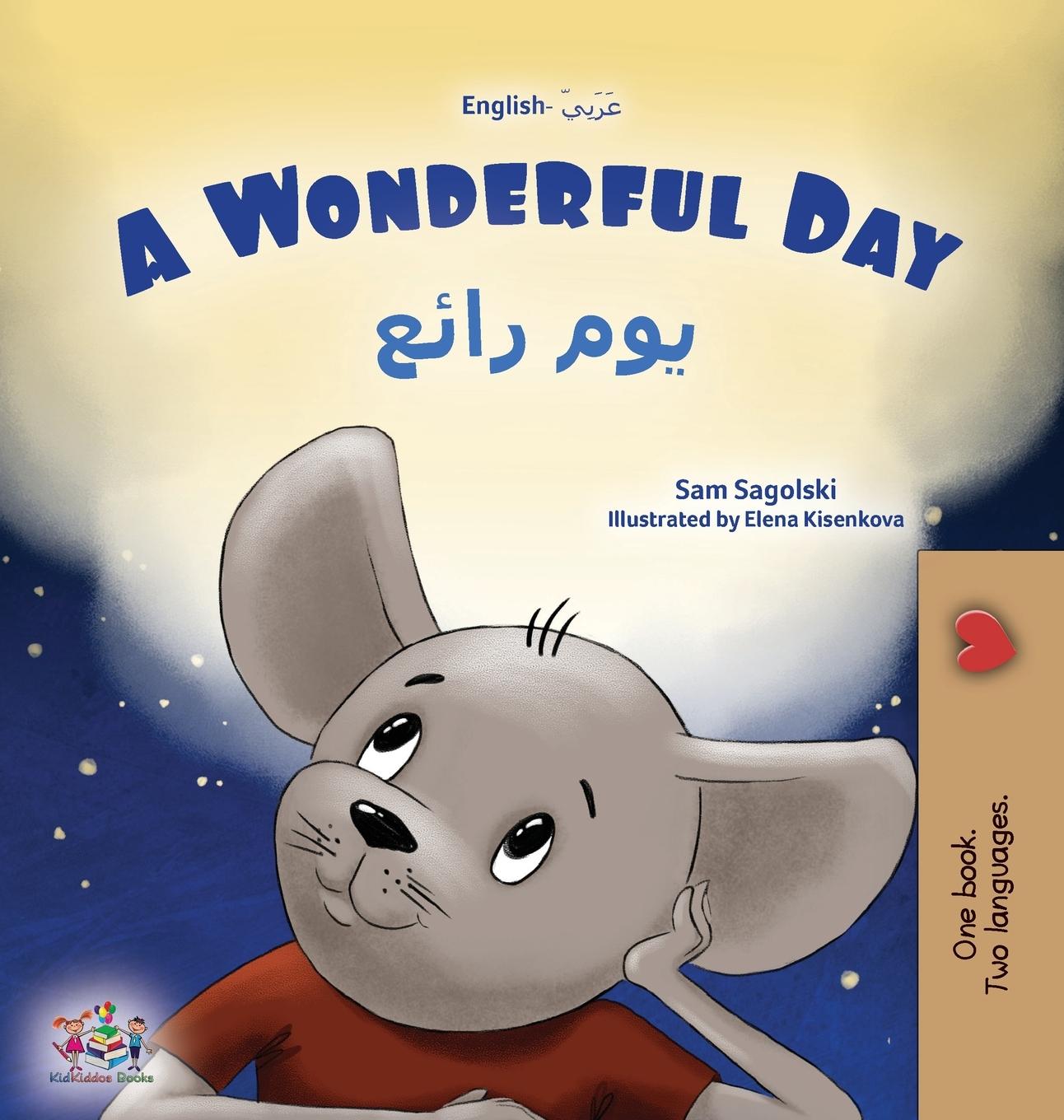 Kniha A Wonderful Day (English Arabic Bilingual Children's Book) Kidkiddos Books