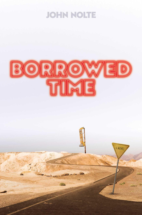 Knjiga Borrowed Time NOLTE JOHN