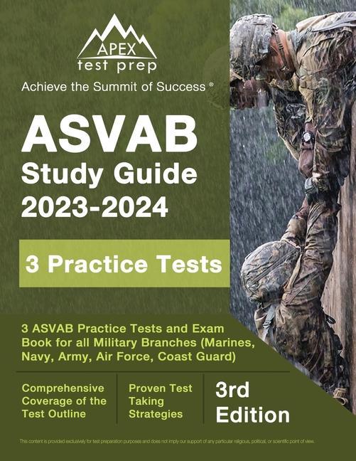 Könyv ASVAB Study Guide 2023-2024: 3 ASVAB Practice Tests and Exam Prep Book for All Military Branches (Marines, Navy, Army, Air Force, Coast Guard) [3rd 