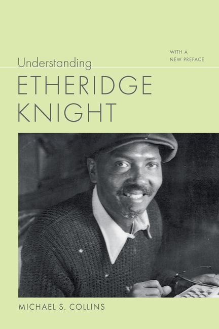 Boek Understanding Etheridge Knight: With a New Preface Michael S. Collins