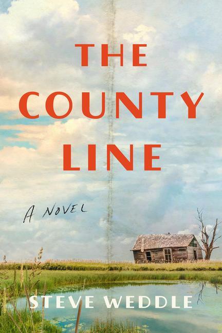 Knjiga The County Line Weddle Steve