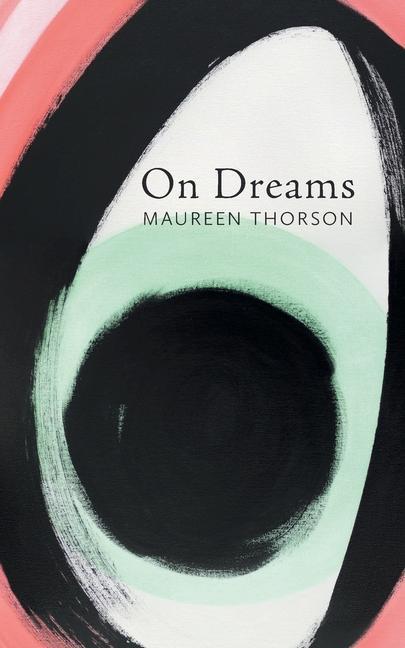 Knjiga On Dreams Maureen Thorson