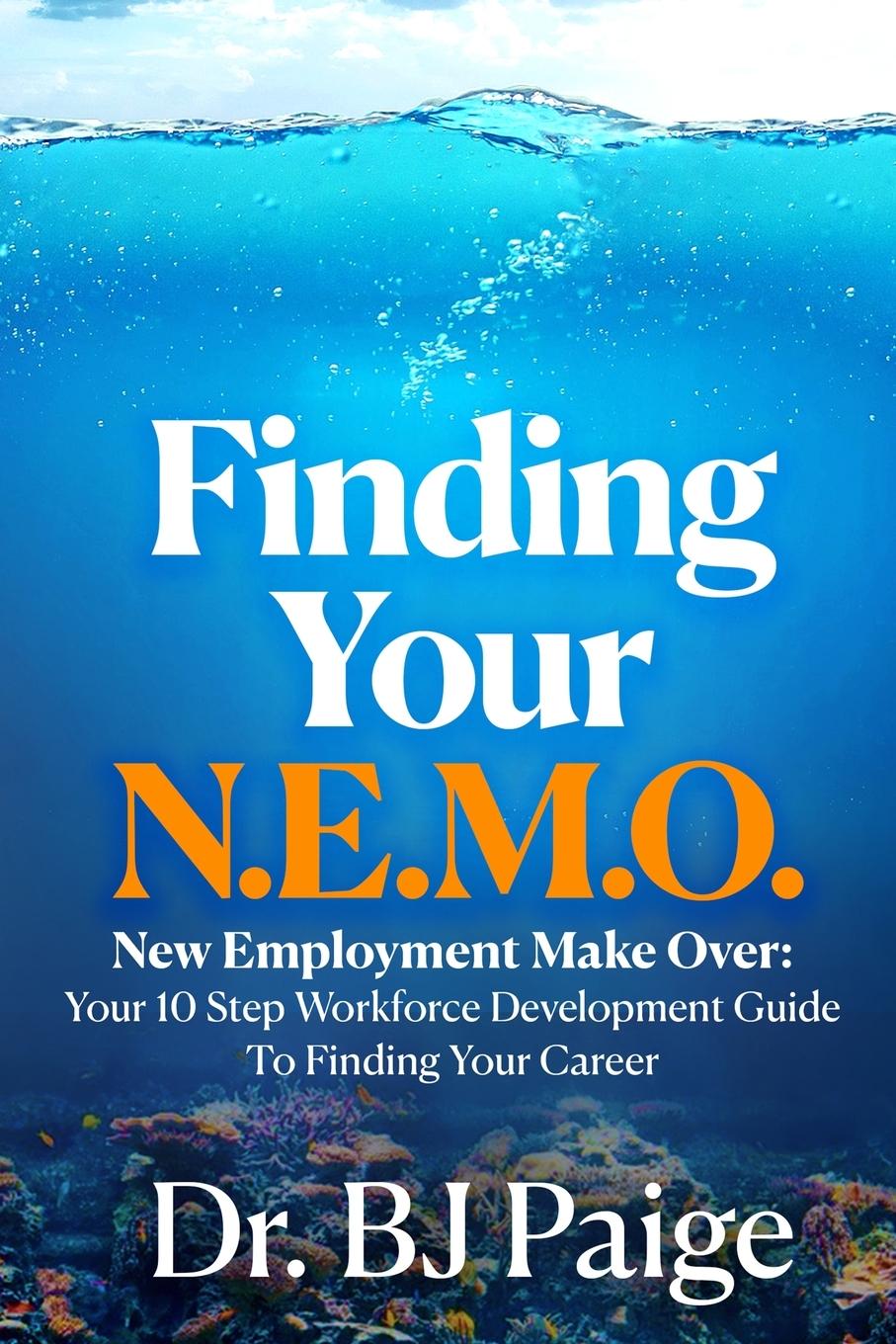 Knjiga Finding Your N.E.M.O. BJ Paige