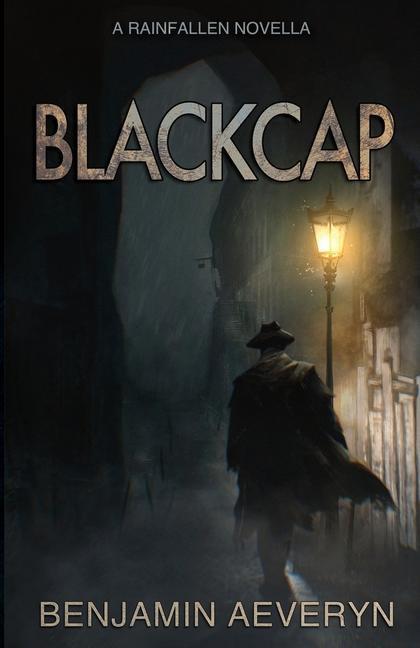 Knjiga Blackcap: A Rainfallen Novella Benjamin Aeveryn