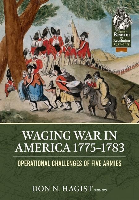 Carte Waging War in America 1775-1783: Operational Challenges of Five Armies 