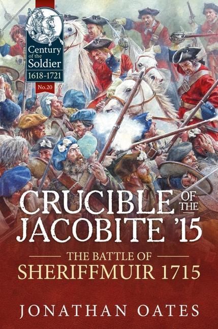 Carte Crucible of the Jacobite '15: The Battle of Sheriffmuir 1715 