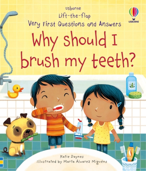 Book Very First Questions and Answers Why Should I Brush My Teeth? Marta Alvarez Miguens