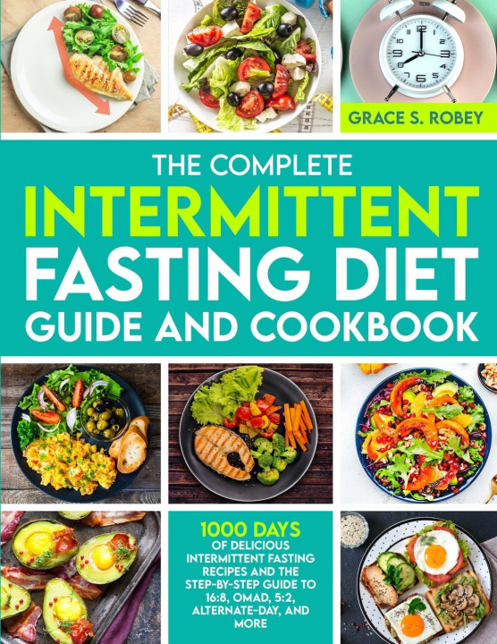 Buch The Complete Intermittent Fasting Diet Guide And Cookbook 