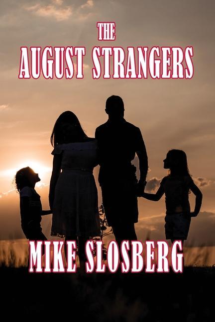 Buch The August Strangers MIKE SLOSBERG