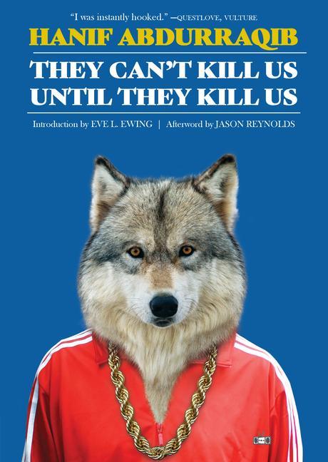 Książka They Can't Kill Us Until They Kill Us: Expanded Edition Jason Reynolds