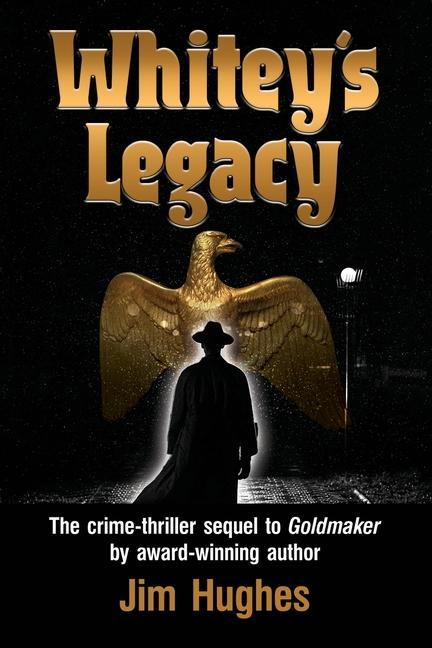 Book Whitey's Legacy Jim Hughes