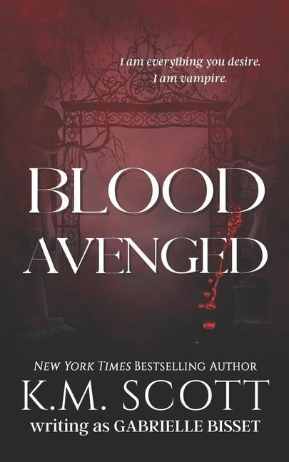 Kniha Blood Avenged K. M. Scott