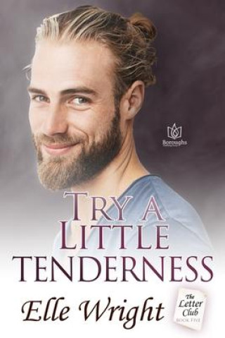 Knjiga Try a Little Tenderness Elle Wright