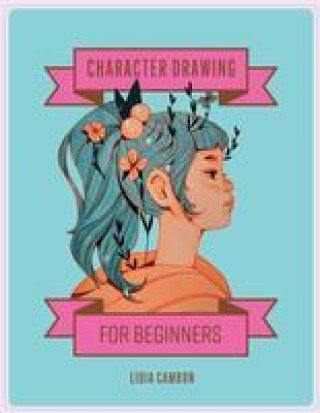 Kniha Character Drawing with Alcohol Markers: How to Draw Manga-Inspired Illustrations for Beginners Blue Star Press