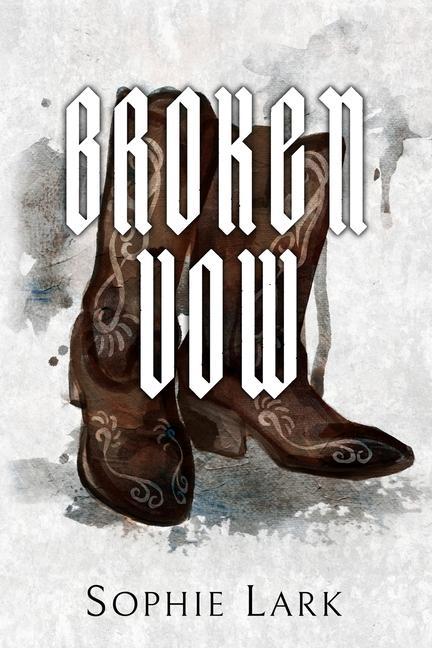 Kniha Broken Vow: Illustrated Edition 