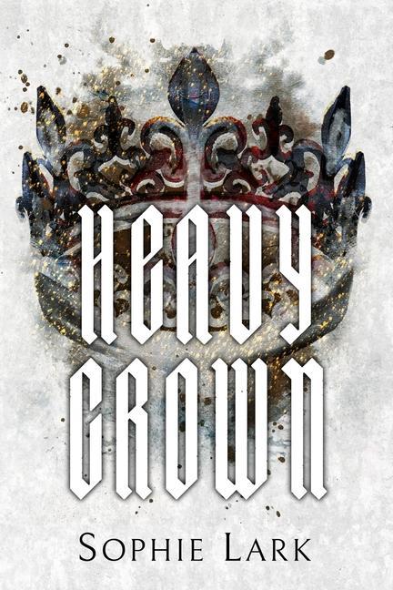 Kniha Heavy Crown: Illustrated Edition 