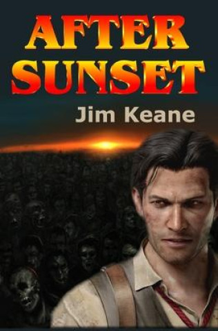 Knjiga After Sunset Jim Keane