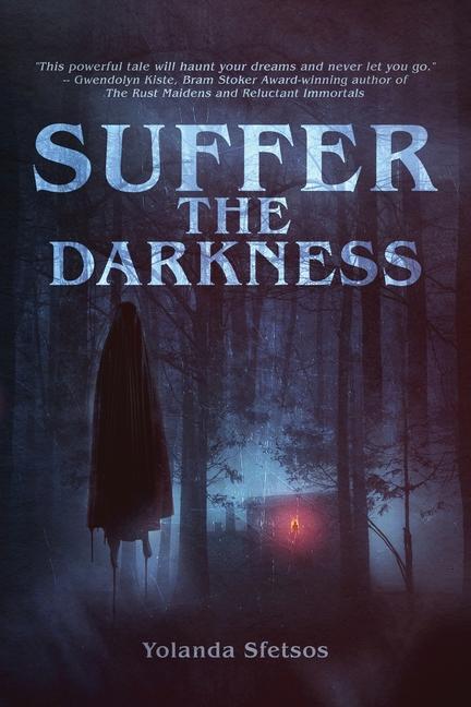 Книга Suffer the Darkness Darklit Press
