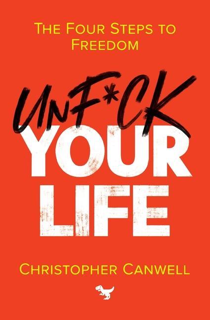Kniha Unf*ck Your Life 