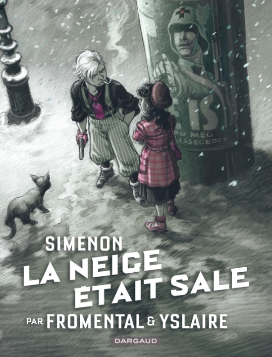 Книга Collection Simenon, les romans durs - La neige était sale Fromental Jean-Luc