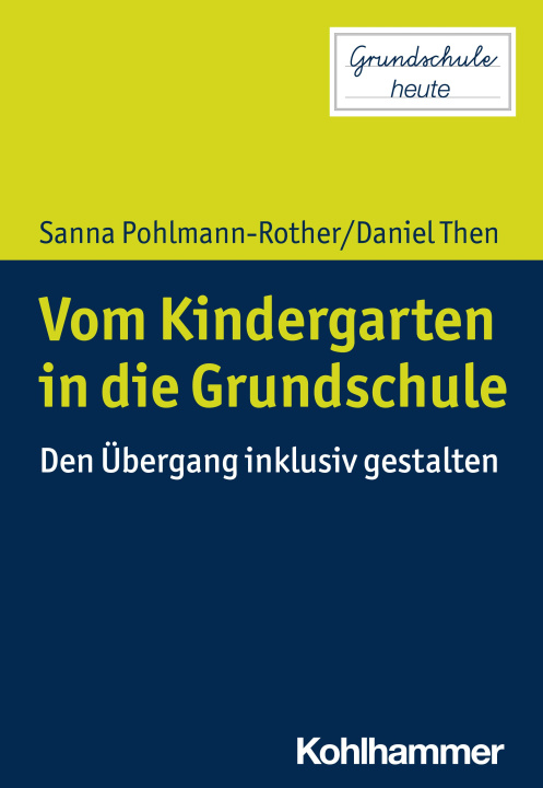 Knjiga Vom Kindergarten in die Grundschule Daniel Then