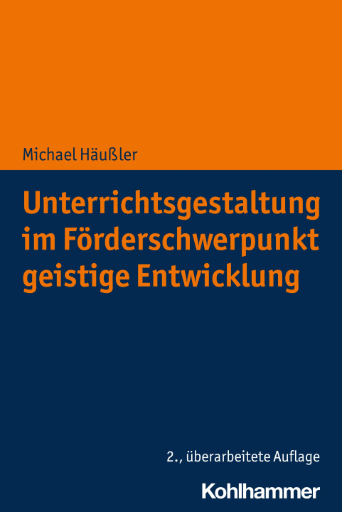 Knjiga Unterrichtsgestaltung im Förderschwerpunkt geistige Entwicklung Michael Häußler