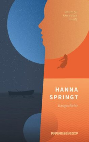Knjiga Hanna springt Michael-Johannes Hahn