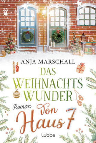 Kniha Das Weihnachtswunder von Haus 7 Anja Marschall