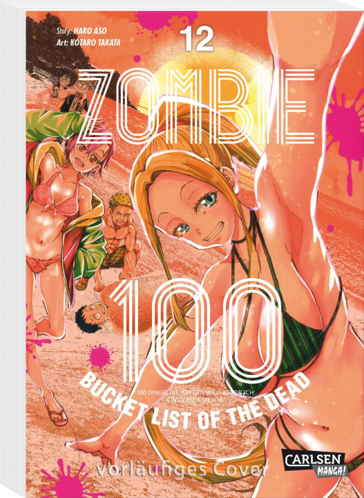 Kniha Zombie 100 - Bucket List of the Dead 12 Kotaro Takata