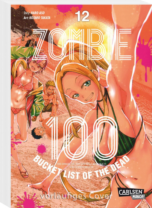 Buch Zombie 100 - Bucket List of the Dead 12 Kotaro Takata