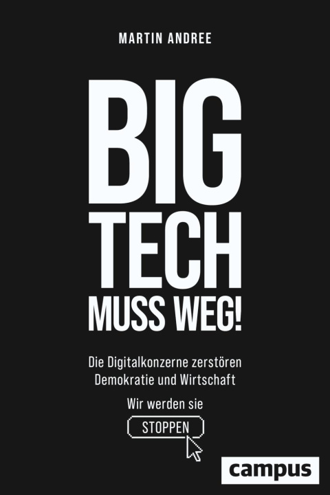 Knjiga Big Tech muss weg! Martin Andree