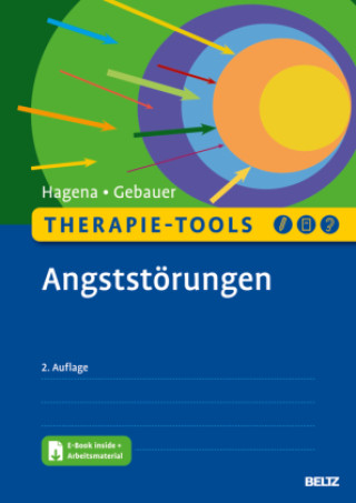 Kniha Therapie-Tools Angststörungen, m. 1 Buch, m. 1 E-Book Silka Hagena