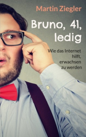 Knjiga Bruno, 41, ledig 