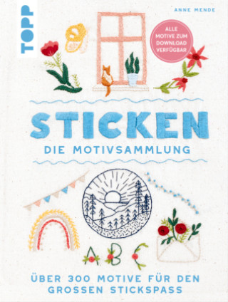 Kniha Sticken. Die Motivsammlung Anne Mende