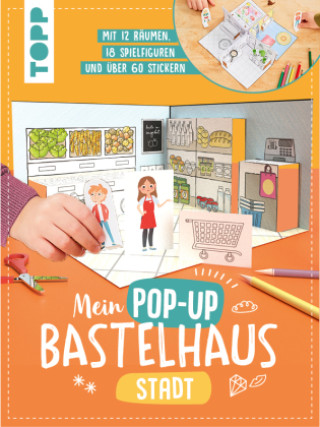 Carte Mein Pop-up Bastelhaus-Stadt Carmen Eisendle