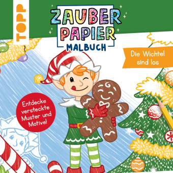 Książka Zauberpapier Malbuch Weihnachten: Die Wichtel sind los Natascha Pitz