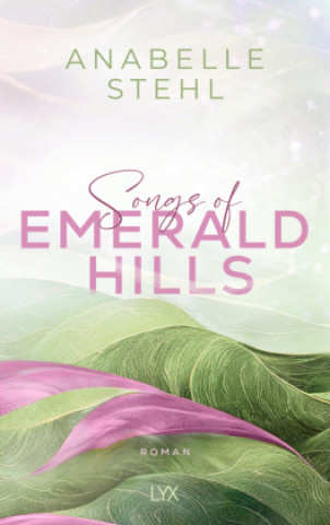 Kniha Songs of Emerald Hills Anabelle Stehl
