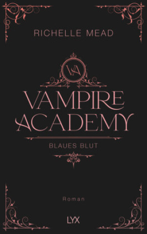 Carte Vampire Academy - Blaues Blut Richelle Mead