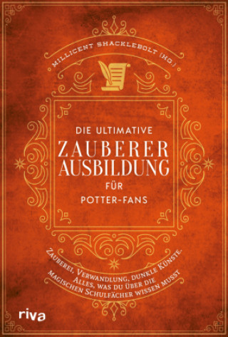 Kniha Die ultimative Zauberer-Ausbildung für Potter-Fans Millicent Shacklebolt