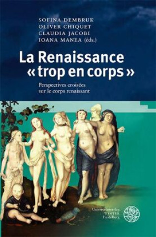 Книга La Renaissance « trop en corps » Olivier Chiquet