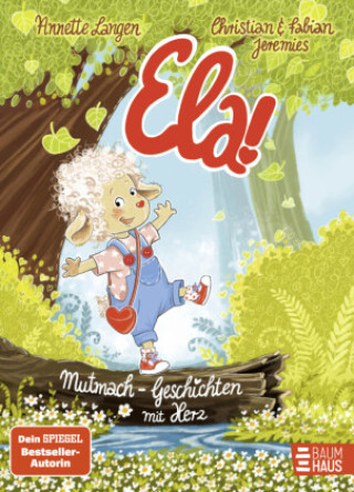 Könyv Ela! - Mutmach-Geschichten mit Herz Annette Langen
