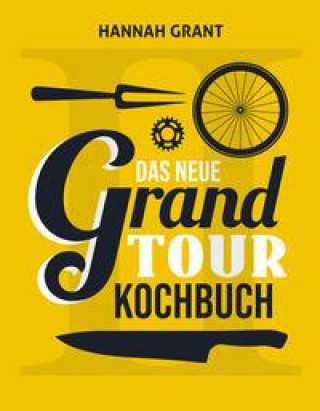 Книга Das neue Grand Tour Kochbuch 2.0 Andreas Beune