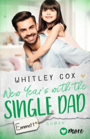 Kniha New Year's with the Single Dad - Emmett Whitley Cox