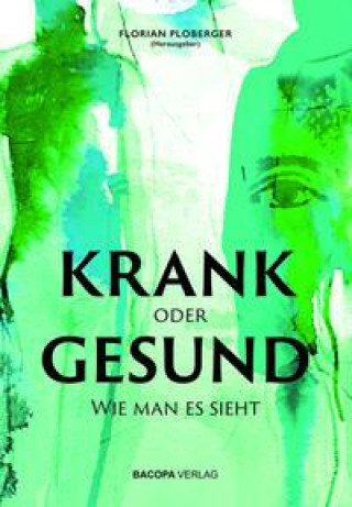 Kniha KRANK oder GESUND Ute Karin Höllrigl