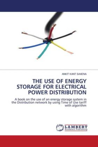 Book THE USE OF ENERGY STORAGE FOR ELECTRICAL POWER DISTRIBUTION 