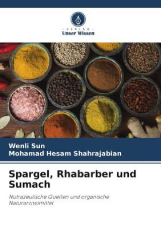 Kniha Spargel, Rhabarber und Sumach Mohamad Hesam Shahrajabian