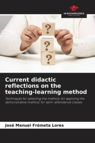 Kniha Current didactic reflections on the teaching-learning method 