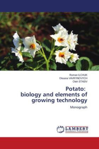 Knjiga Potato: biology and elements of growing technology Oksana Vavrynovych