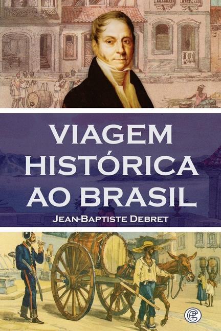 Könyv Viagem Histórica ao Brasil 